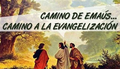 Pin De José Maria Pozo Dominguez En Biblia Frases Camino De Emaus