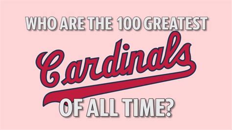 Who Are The 100 Greatest St Louis Cardinals Of All Time Youtube