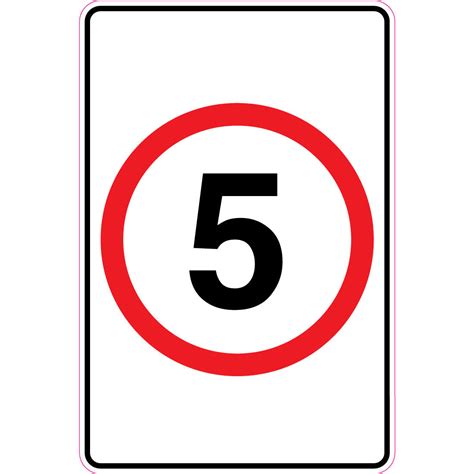Speed Limit 5 Red Annulus Sign Custom Signs Australia