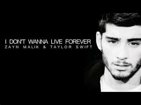Check spelling or type a new query. Zayn Malik and Taylor Swift lyrics- i don't wanna live ...