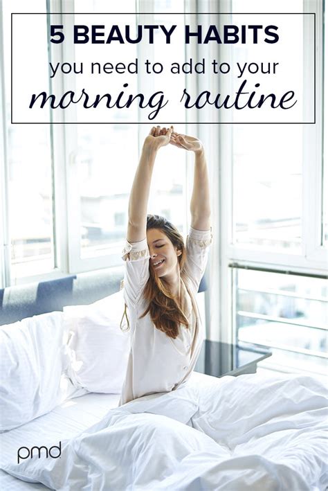 5 Beauty Habits You Need To Add To Your Morning Routine Pmd Beauty