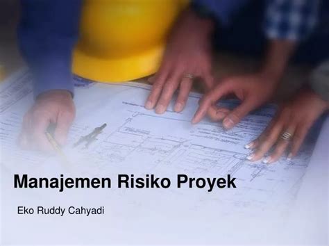 Ppt Manajemen Risiko Proyek Powerpoint Presentation Free Download