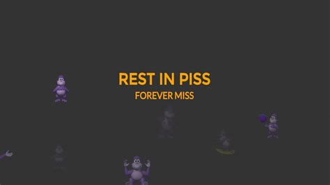 Rest In Piss Forever Miss By Expanddong432 On Deviantart