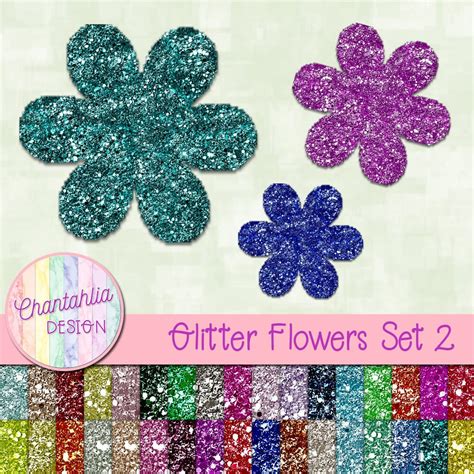 Glitter Flowers Set 2 Chantahlia Design