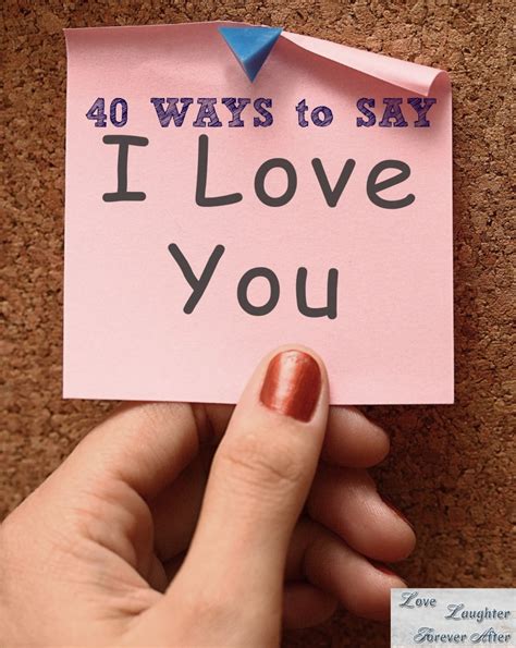 Ways To Say I Love You Love Laughter Foreverafter