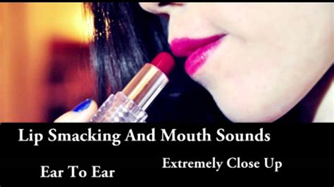 binaural asmr lip smacking and mouth sounds ear to ear extremely close up youtube