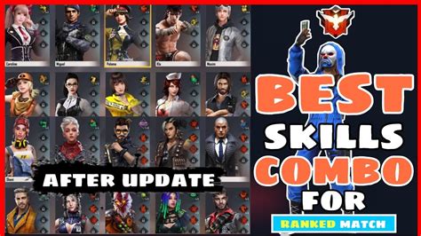 This combination is for more strategic players, who prefer movement to aggression, valuing better score in the ranking and not so much the. Free Fire Best Character skills Combination in After ...