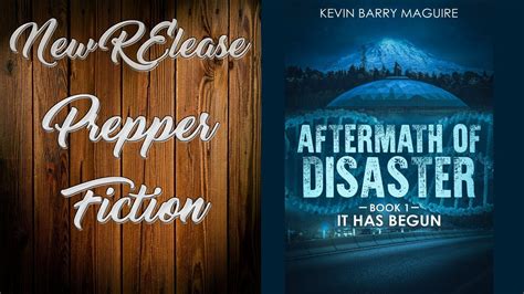Aftermath Of Disaster Prepper Fiction Post Apocalyptic