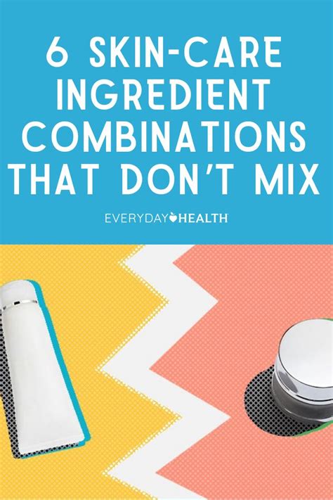 6 Skin Care Ingredient Combinations That Dont Mix Recommended Skin