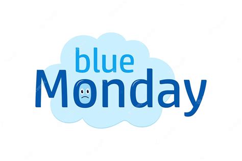Premium Vector Blue Monday The Most Depressing Day Of The Year Vector