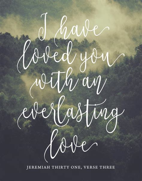 I Have Loved You With An Everlasting Love Jeremiah 313 Seeds Of Faith