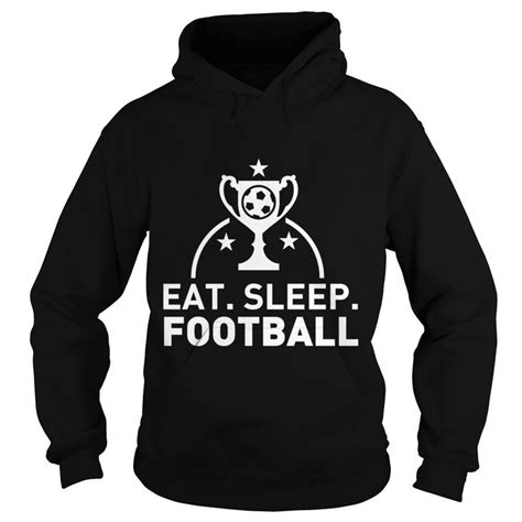 Football Eat Sleep Football Hoodie Mens T Shirts Check More At