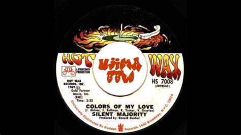 Silent Majority Colors Of My Love Hot Wax Records 1969 Youtube