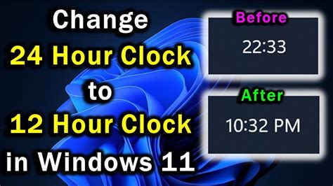 How To Change 24 Hour Clock To 12 Hour Clock In Windows 11 24 Hour To