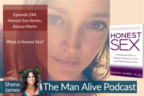 244 What Is Honest Sex Alyssa Morin Shana James Coaching