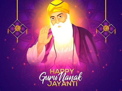 Happy Guru Nanak Jayanti 2023 Gurpurab Wishes Quotes And Messages