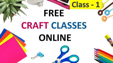 Craft Classes Online Free Class 1 Youtube