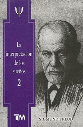 La Interpretacion De Los Sue Os Freud Sigmund Libro En Papel