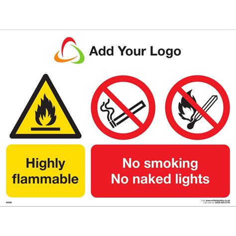 Highly Flammable No Smoking No Naked LigHTS Safety Signs Add Your Logo Signs Signage