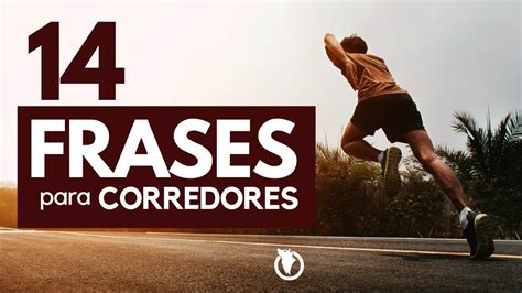 14 Frases Para Runners Youtube