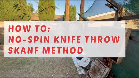 Tutorial Skanf No Spin Knife Throwing Part 13 The Body Mechanics