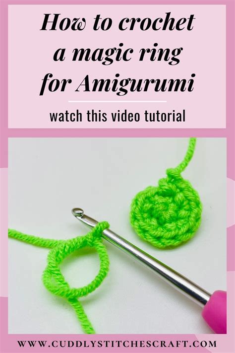 How To Crochet A Magic Ring For Amigurumi Cuddly Stitches Craft