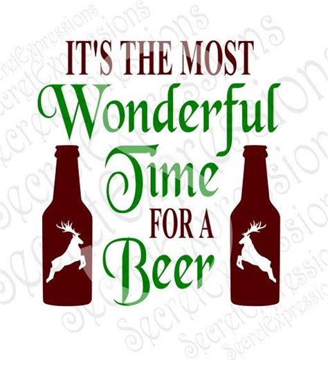 I've told you many times that i love using the fonts and doodlebats from lettering delights, and i've also told you that they design many of cricut's cartridges. Most Wonderful Time For A Beer SVG, Christmas, Holiday ...