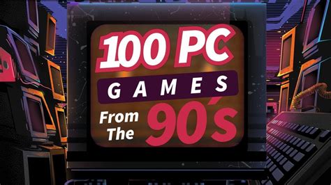 100 Pc Games From The 90s