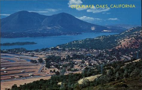 clear lake and mt konocti clearlake oaks ca