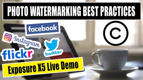 Photo Copyright Watermarking Best Practices Exposure X5 Demo Youtube