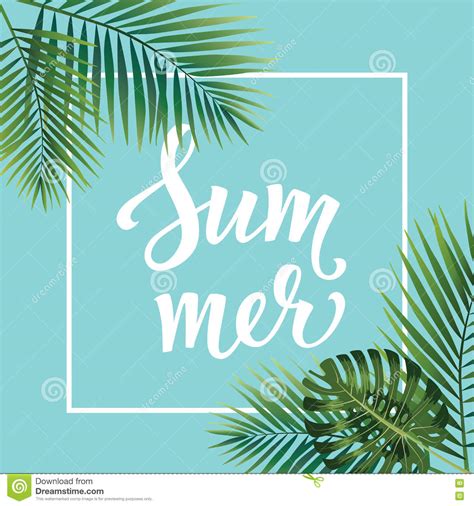 No matter what background your photo currently has just pick your original image and the background of your choice and get the result just seconds later. Summer Poster. Hand Lettering Text On Palm Leaves ...