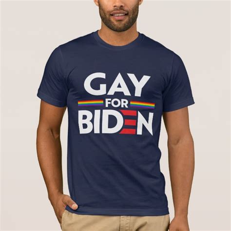 Gay For Joe Biden T Shirt