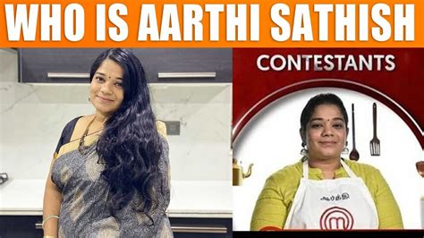 Aarthi Sathish Deatils Master Chef Aarthi Sathish Yummy Tummy