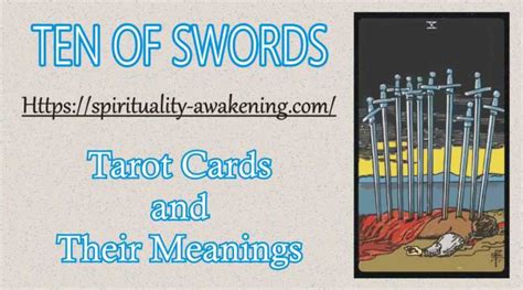 Ten Of Swords Tarot Card — Tarot Card Meanings — Spirituality Awakening