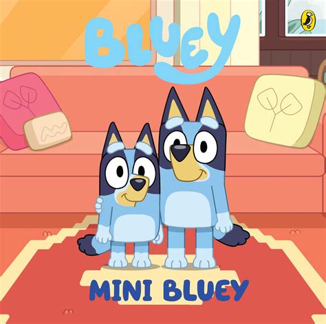 Bluey Mini Bluey By Bluey Penguin Books Australia