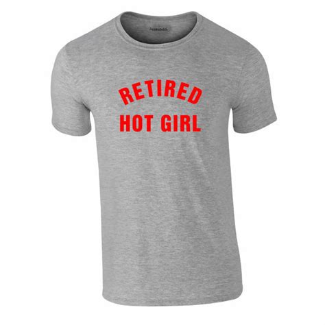 Retired Hot Girl T Shirt