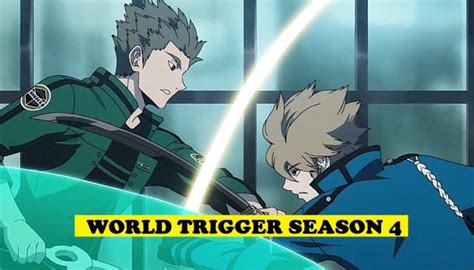 World Trigger Season 4 Renewal Release Update And Everything We Know
