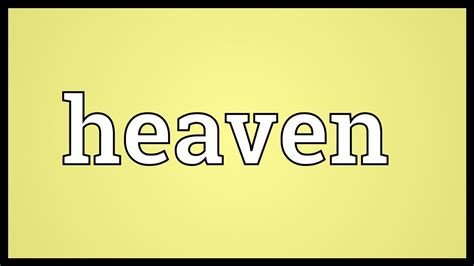 Heaven Meaning - YouTube