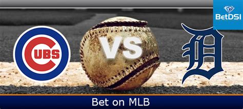 Detroit Tigers Vs Chicago Cubs Free Preview Betdsi