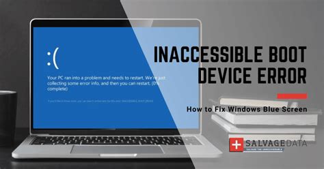 How To Fix The Inaccessible Boot Device Error In Windows SalvageData