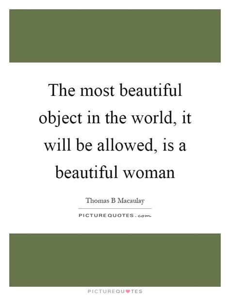Most Beautiful Woman In The World Quotes And Sayings Most Beautiful