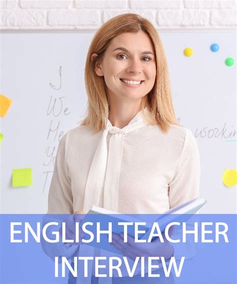 21 English Teacher Interview Questions And Answers