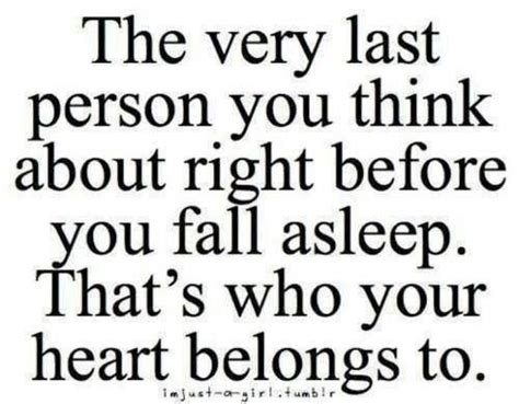 The Very Last Person You Think About Right Before You Fall Asleep That