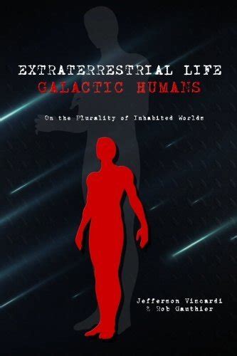 Extraterrestrial Life Galactic Humans On The Plurality Of Inhabited
