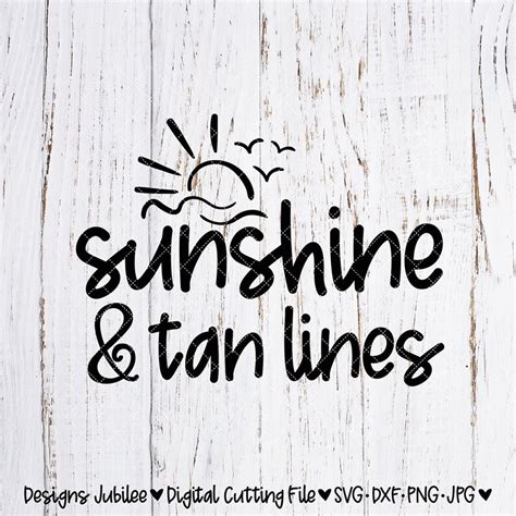 sunshine and tan lines svg cut file summer svg sunshine shirt etsy