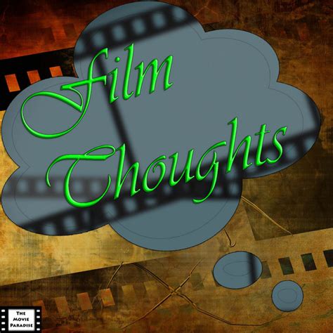 Film Thoughts Podcast On Spotify