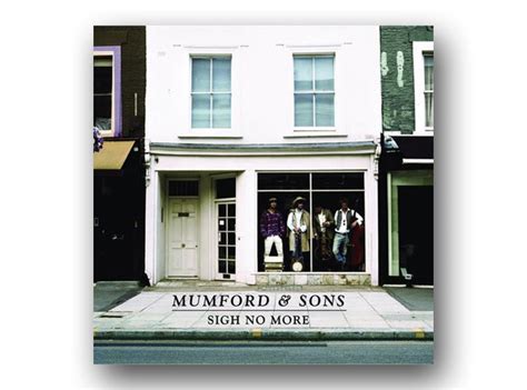 October Mumford And Sons Sigh No More The Best Albums
