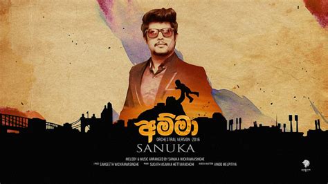 Song composed by amrish, sung by shreya ghoshal, baby sreya and penned by lyricists pa.vijay.song: SANUKA - Amma (අම්මා) Official Audio 2016 - YouTube