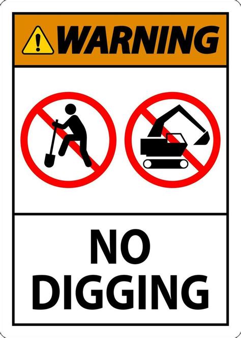 Warning Sign No Digging Sign 26698129 Vector Art At Vecteezy