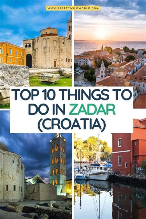Top 10 Awesome Things To Do In Zadar Croatia Europe Travel Europe